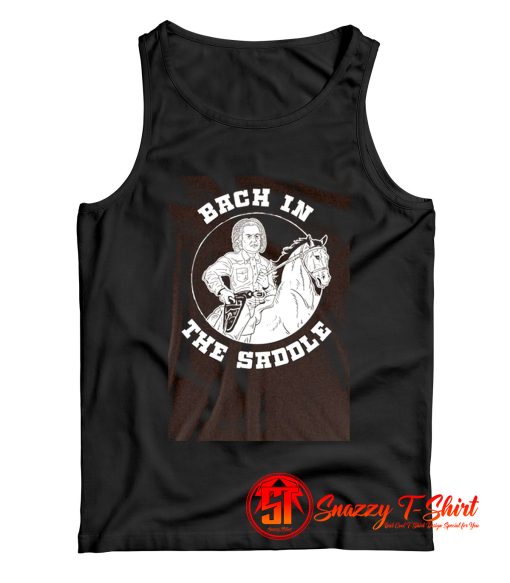 Bach In The Saddle Tank Top