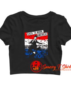 Back to Work America Crop Top Shirt