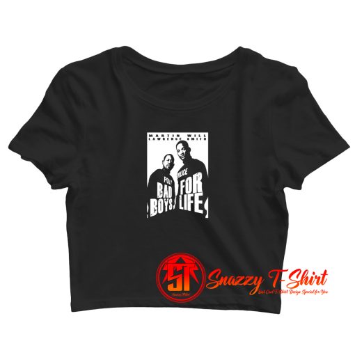 Bad Boys For Life Custom Crop Top Shirt