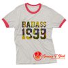 Badass 1999 Ringer Tee