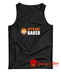 Baker Mayfield Lets Get Baked Tank Top