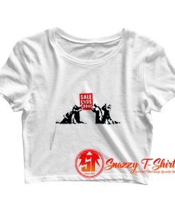 Banksy Sale Ends Crop Top Shirt