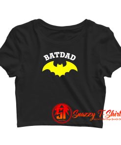 Batdad Halloween Horror Dad Father Papa Crop Top Shirt