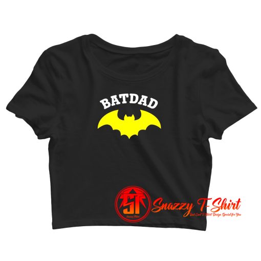 Batdad Halloween Horror Dad Father Papa Crop Top Shirt