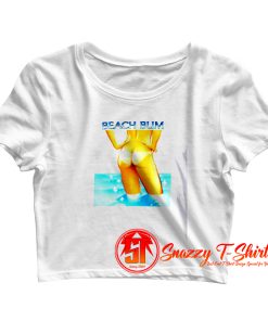 Beach bum Ass Crop Top Shirt