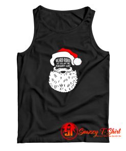 Beard Rides Get You Off The Naughty List Tank Top