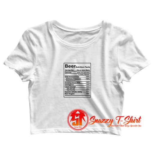 Beer Nutrition Facts Crop Top Shirt