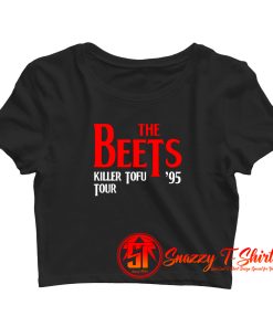 Beets Killer Tofu Tour Crop Top Shirt