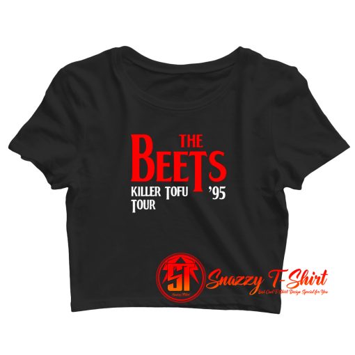 Beets Killer Tofu Tour Crop Top Shirt