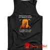 Behind Every Welder Himself Tank Top