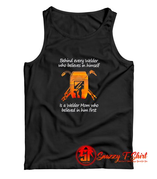 Behind Every Welder Himself Tank Top