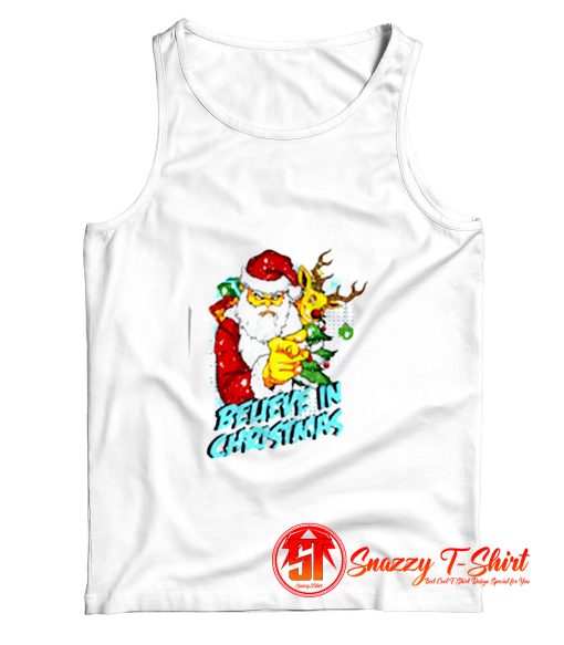 Believe In Christmas Bad Santa Claus Tank Top