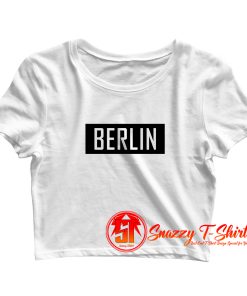 Berlin Crop Top Shirt