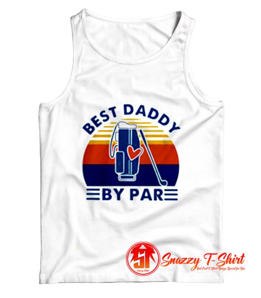 Best Daddy By Par Tank Top