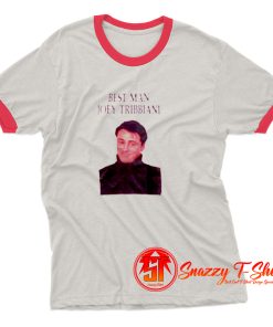 Best Man Joey Tribbiani Ringer Tee