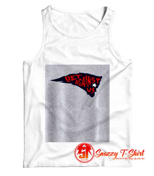 Bet Against Us Tank Top