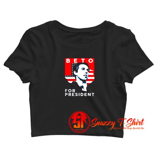 Beto for President 2020 Crop Top Shirt