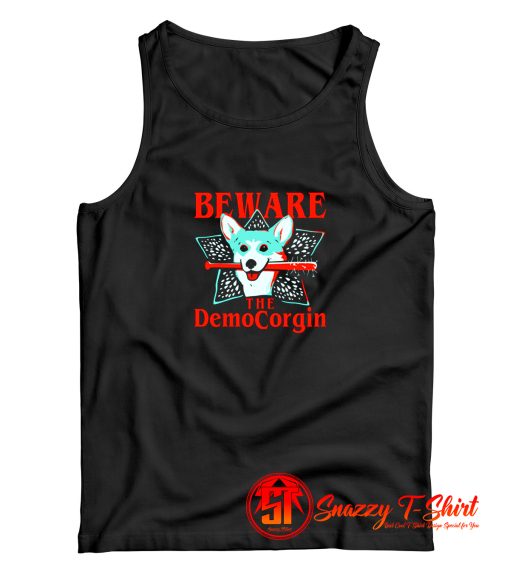 Beware The Democorgin Tank Top