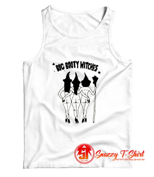 Big Booty Witches Tank Top