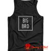 Big Bro Tank Top