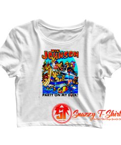 Big Johnson Party On My Dick Fishing Baits Crop Top Shirt