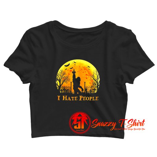 Bigfoot Holloween I hate people Sunset Crop Top Shirt