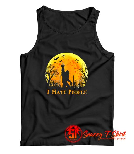 Bigfoot Holloween I hate people Sunset Tank Top