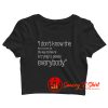 Bill Cosby Quote Crop Top Shirt