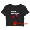 Black Educated Petty Crop Top Shirt