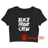 Black Friday Crew 1499 Crop Top Shirt