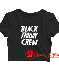 Black Friday Crew 1499 Crop Top Shirt