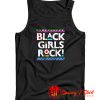 Black Girls Rock Tank Top