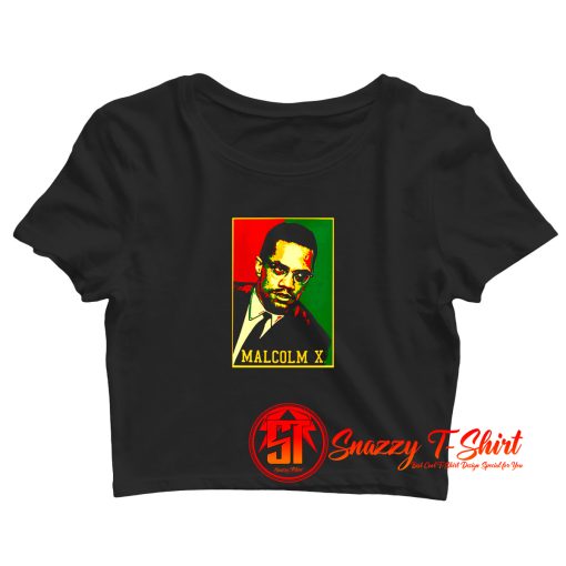 Black History Month African Civil Rights Activist Malcom X Crop Top Shirt