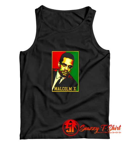 Black History Month African Civil Rights Activist Malcom X Tank Top