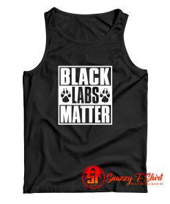 Black Labs Matter Tank Top