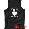 Body By Ramen Tank Top