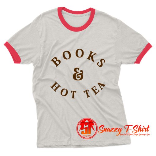 Books and Hot Tea Ringer Tee