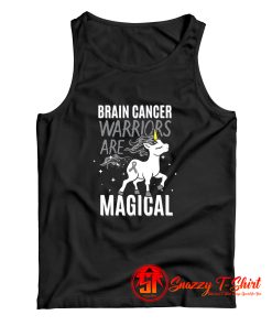 Brain Cancer Warriors Are Magical Tank Top