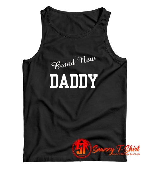 Brand New Daddy 2020 Tank Top