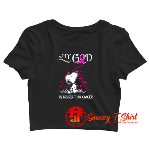 Breast Cancer Awareness My God Is Bigger Than Cancer Snoopy Crop Top Shirt