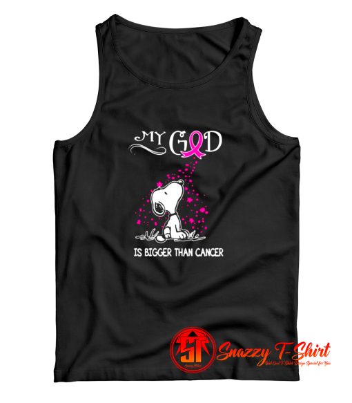 Breast Cancer Awareness My God Is Bigger Than Cancer Snoopy Tank Top