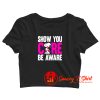 Breast Cancer Awareness Show You Care Be Aware Snoopy Crop Top Shirt