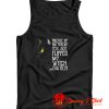 Buckle Up Buttercup You Just Flipped My Witch Switch Black Cat Tank Top