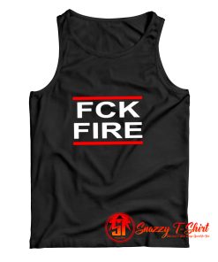 Cal Fire California FCK Fire Tank Top