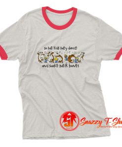 Calvin Hobbes Dance and Shake Their Bones Shirt Ringer Tee