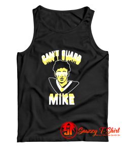 Cant Guard Mike Tank Top