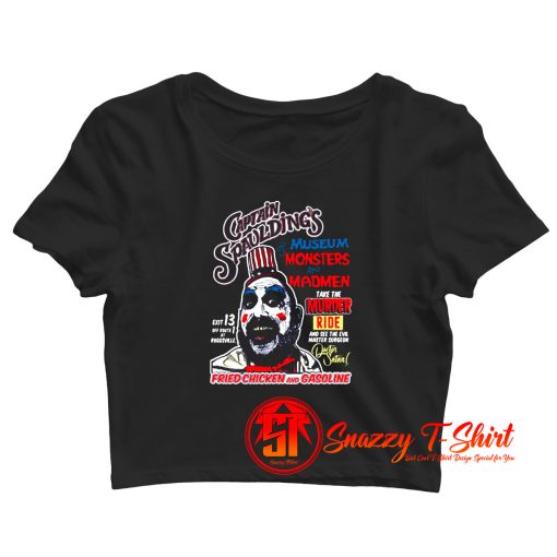 Captain Spaulding Poster Style Museum Monsters And Madman Crop Top Shirt