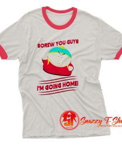 Cartman Screw you guys Ringer Tee