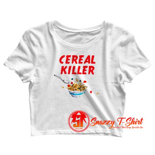 Cereal Killer Pun Crop Top Shirt