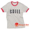 Chill Ringer Tee